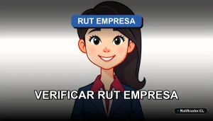 Ilustración sobre cómo evitar errores al verificar el RUT de una empresa y proteger datos en Chile.