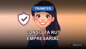 Guía ilustrada para consultar el RUT de una empresa en Chile de forma legal y segura, personaje profesional femenino.