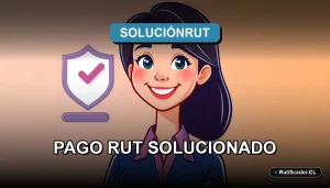 Guía definitiva para solucionar el error "Pago RUT no funciona" en Chile, ilustración corporativa moderna.