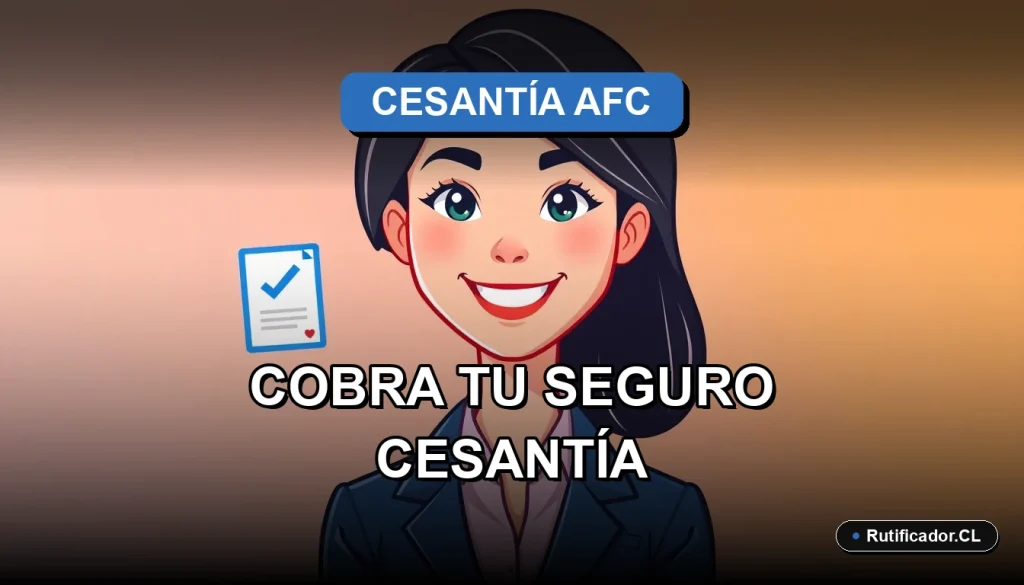 Guía legal 2026 para cobrar el seguro de cesantía del Ahorro Previsional Voluntario (AFC) en línea con tu finiquito. Trámite paso a paso.