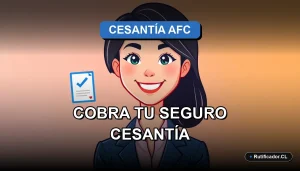Guía legal 2026 para cobrar el seguro de cesantía del Ahorro Previsional Voluntario (AFC) en línea con tu finiquito. Trámite paso a paso.