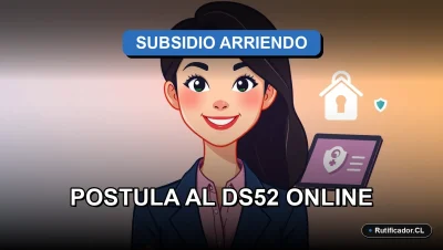 Guía oficial para postular al Subsidio Arriendo DS52 de forma online paso a paso.