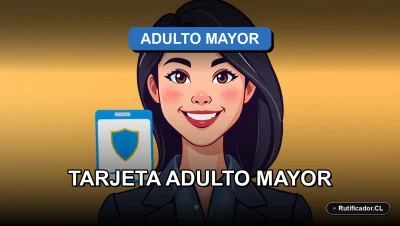 Guía oficial paso a paso para obtener la Tarjeta Adulto Mayor del SENAMA en Chile.