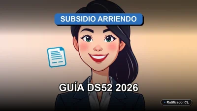 Guía oficial y segura para postular al Subsidio de Arriendo DS52 en Chile. Requisitos y pasos actualizados.