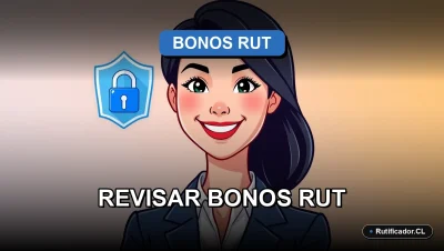 Guía oficial 2026 para revisar bonos con el RUT de forma segura y gratuita en Chile.